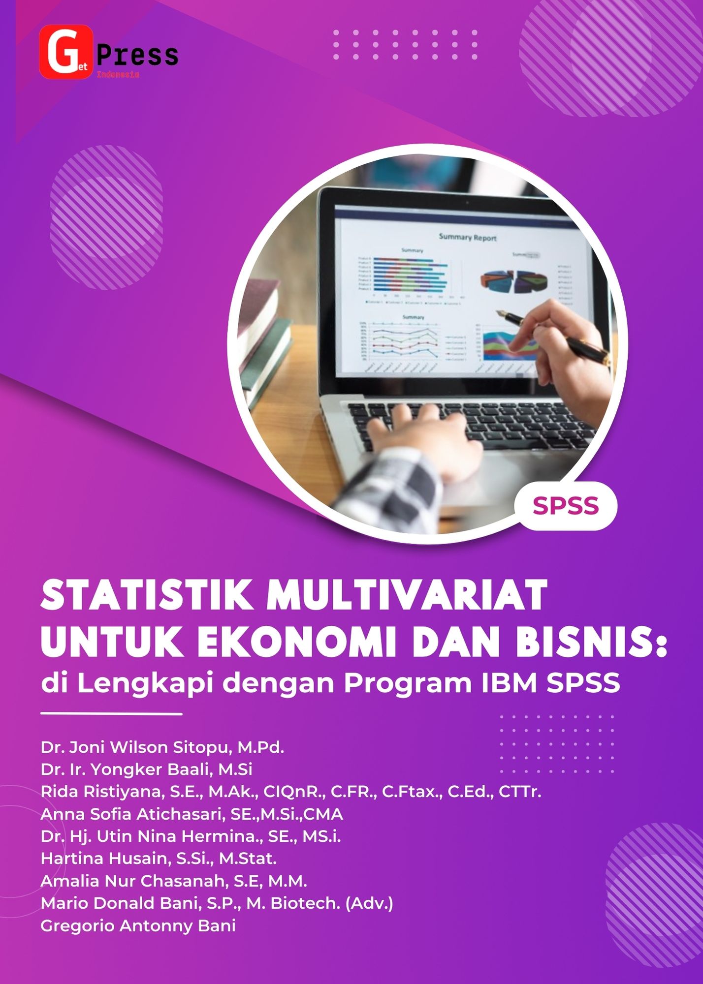 STATISTIK MULTIVARIAT UNTUK EKONOMI DAN BISNIS: di Lengkapi dengan  Program IBM SPSS